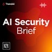 AI Security Brief 