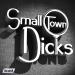 Small Town Dicks