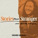 Stories from a Stranger