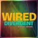 Wired Divergent: Nervous System Regulation & Mental Health for Neurodivergent Brains