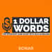 One Dollar Words