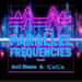 Parallel Frequencies with Just Blane and Coco