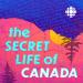 The Secret Life of Canada