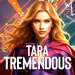 Tara Tremendous