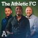 The Athletic FC Podcast