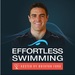 The Effortless Swimming Podcast