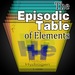 The Episodic Table of Elements