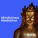 Mindfulness Meditation Podcast