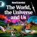 The World, the Universe and Us