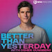 Better Than Yesterday with Osher Günsberg