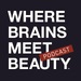WHERE BRAINS MEET BEAUTY