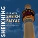Sheikhing it Up with Sheikh Faiyaz
