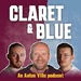 Claret & Blue Podcast