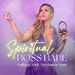 Spiritual Boss Babe with Stephanie Sage