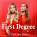 The First Degree