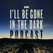 HBO's I'll Be Gone In The Dark Podcast