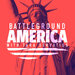 Battleground America Podcast