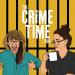 The Crime Time Pod