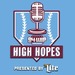High Hopes: A Phillies Podcast