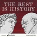 The Rest Is History