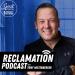 Reclamation Podcast: Reclaiming Good Practices for Following Jesus