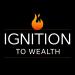 Ignition to Wealth