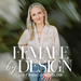 Female by Design