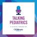 Talking Pediatrics