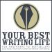 Your Best Writing Life