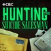 Hunting the Suicide Salesman
