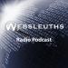 WEBSLEUTHS RADIO PODCAST
