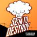 Set to Destroy