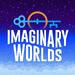 Imaginary Worlds