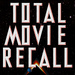 Total Movie Recall