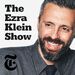 The Ezra Klein Show