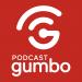 Podcast Gumbo