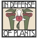 In Defense of Plants Podcast