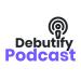 Debutify Podcast