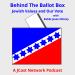 Behind the Ballot Box: Jewish Values and Our Vote