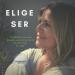 Elige Ser