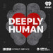 Deeply Human