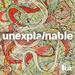 Unexplainable