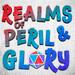 Realms of Peril & Glory | An Actual Play Anthology