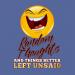 Random Thoughts & Things Better Left Unsaid