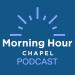 Morning Hour Chapel