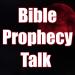 Bible Prophecy Talk – Bible Prophecy Talk Podcast