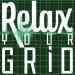 Relax Your Grid
