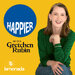 Happier with Gretchen Rubin