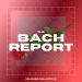 The Bach Report