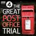 The Great Post Office Trial